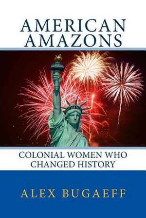 American Amazons de Alex Bugaeff