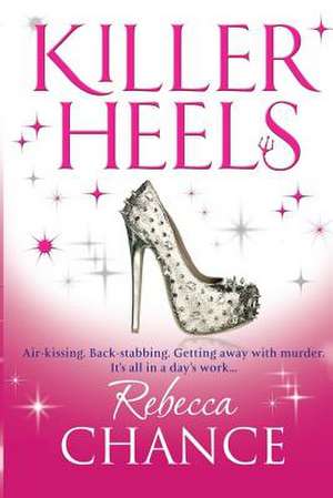 Killer Heels de Rebecca Chance