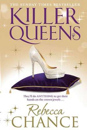 Killer Queens de Rebecca Chance