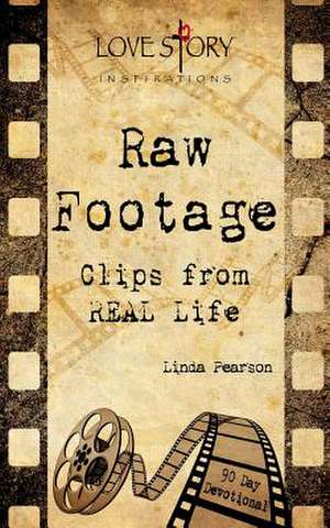 Raw Footage de Linda Pearson