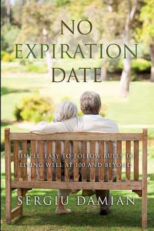 No Expiration Date de Sergiu Damian