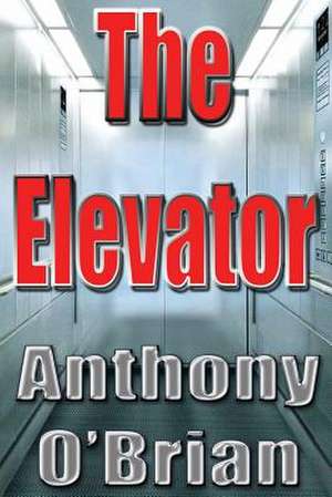 The Elevator de Anthony O'Brian