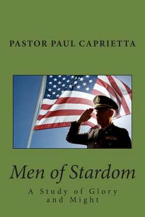 Men of Stardom de Paul Michael Caprietta