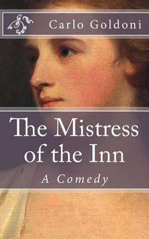 The Mistress of the Inn de Carlo Goldoni