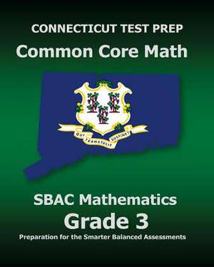 Connecticut Test Prep Common Core Math Sbac Mathematics Grade 3 de Test Master Press Connecticut