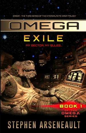 Omega Exile de Stephen Arseneault