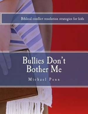 Bullies Don't Bother Me de Michael Penn