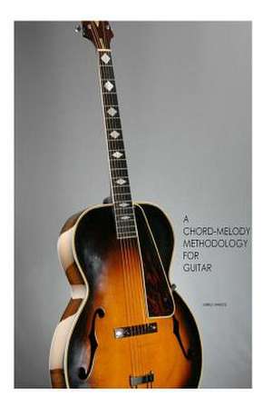 A Chord-Melody Methodology for Guitar de Harold Combess