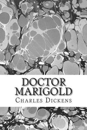 Doctor Marigold de Charles Dickens