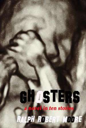 Ghosters de MR Ralph Robert Moore