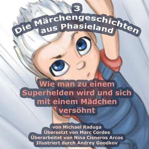 Die Marchengeschichten Aus Phasieland - 3 de Michael Raduga