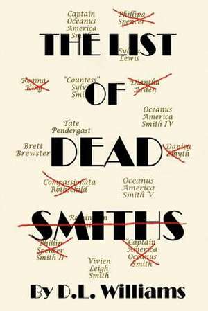 The List of Dead Smiths de D. L. Williams