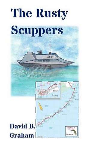 The Rusty Scuppers de David B. Graham