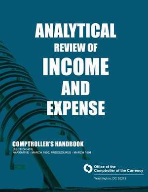 Analytical Review of Income and Expense Comptroller's Handbook (Section 401) de Comptroller of the Currency