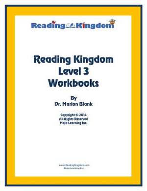 Reading Kingdom Workbooks - Level 3 de Dr Marion Blank