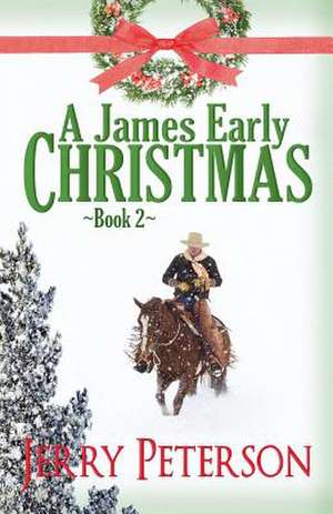 A James Early Christmas - Book 2 de Jerry Peterson