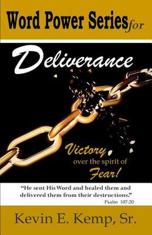 Word Power Series for Deliverance de Kevin E. Kemp Sr