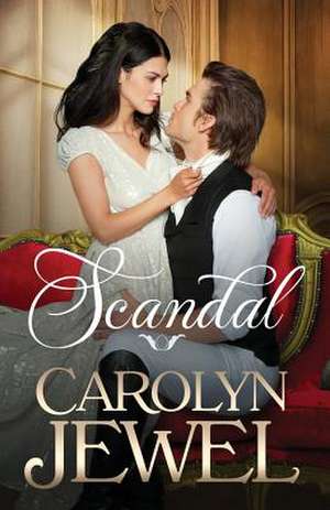 Scandal de Carolyn Jewel