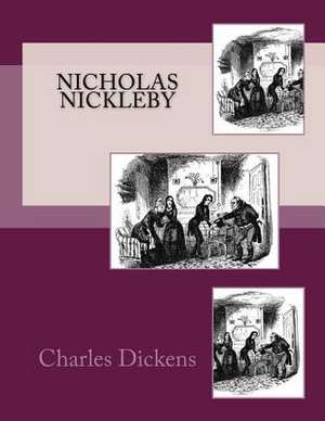 Nicholas Nickleby de Charles Dickens