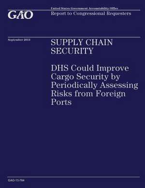 Supply Chain Security de United States Government Accountability