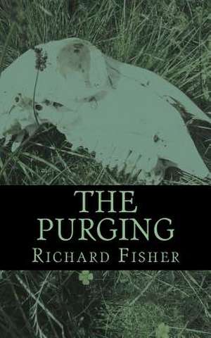 The Purging de Richard Fisher