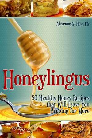 Honeylingus de Adrienne N. Hew