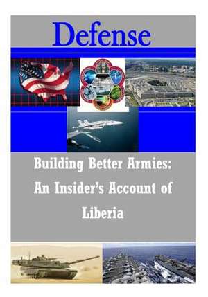 Building Better Armies de U. S. Army War College