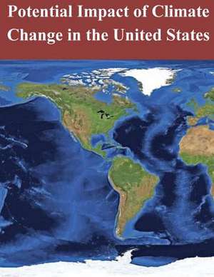 Potential Impact of Climate Change in the United States de Congressional Budget Office