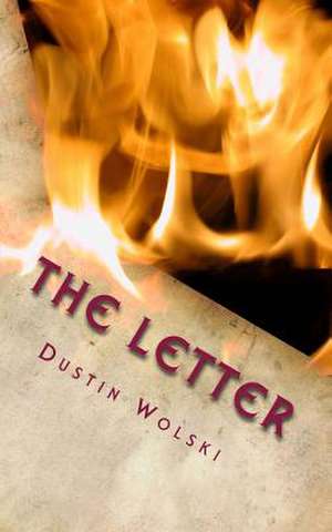 The Letter de Dustin Wolski