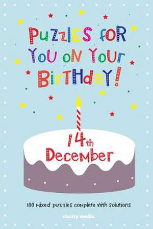 Puzzles for You on Your Birthday - 14th December de Clarity Media