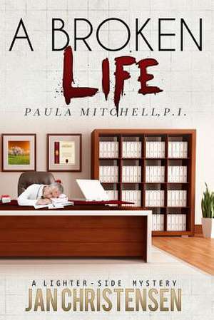 A Broken Life de Jan Christensen