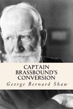Captain Brassbound's Conversion de George Bernard Shaw