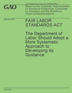 Fair Labor Standards ACT de United States Government Accountability