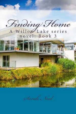 Finding Home de Sarah Noel