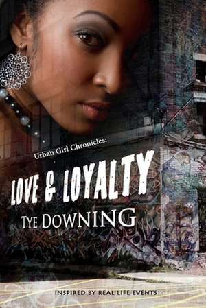 Urban Girl Chronicles de Tye Downing