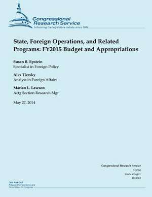 State, Foreign Operations, and Related Programs de Congressional Research Service