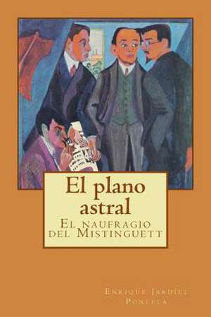 El Plano Astral de Enrique Jardiel Poncela