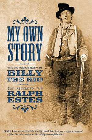 My Own Story de Ralph Estes