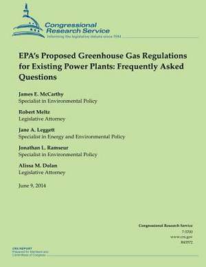 EPA?S Proposed Greenhouse Gas Regulations for Existing Power Plants de Congressional Research Service