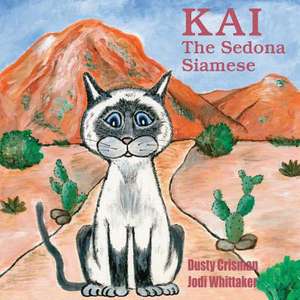 Kai, the Sedona Siamese de Dusty Crisman