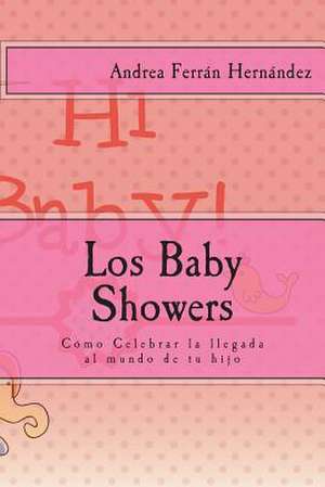 Los Baby Showers de Andrea Ferran Hernandez