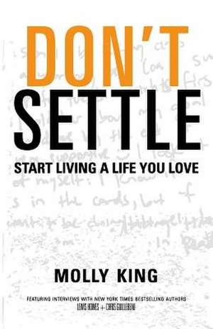 Don't Settle de Molly King