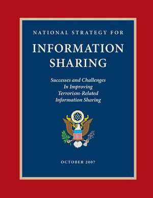 National Strategy for Information Sharing de National Strategy for Information Sharin