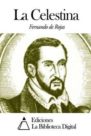 La Celestina de Fernando de Rojas