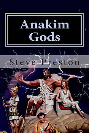 Anakim Gods de Steve Preston