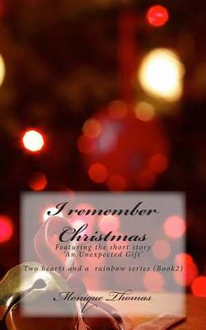 I Remember Christmas de Monique Thomas