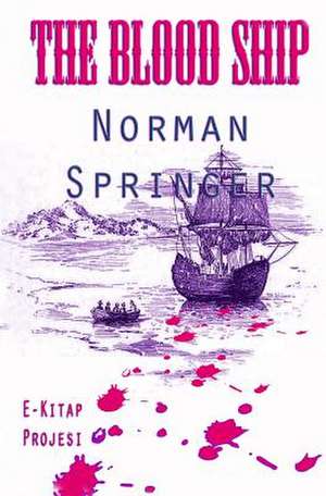 The Blood Ship de Norman Springer