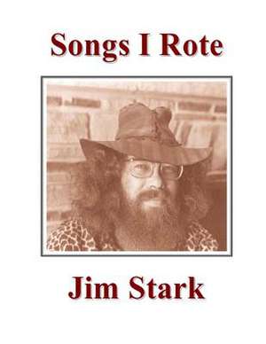 Songs I Rote de Jim Stark