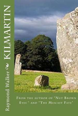 Kilmartin de Raymond Walker