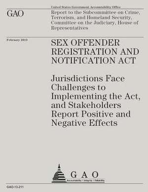 Sex Offender Registration and Notification ACT de U. S. Government Accountability Office